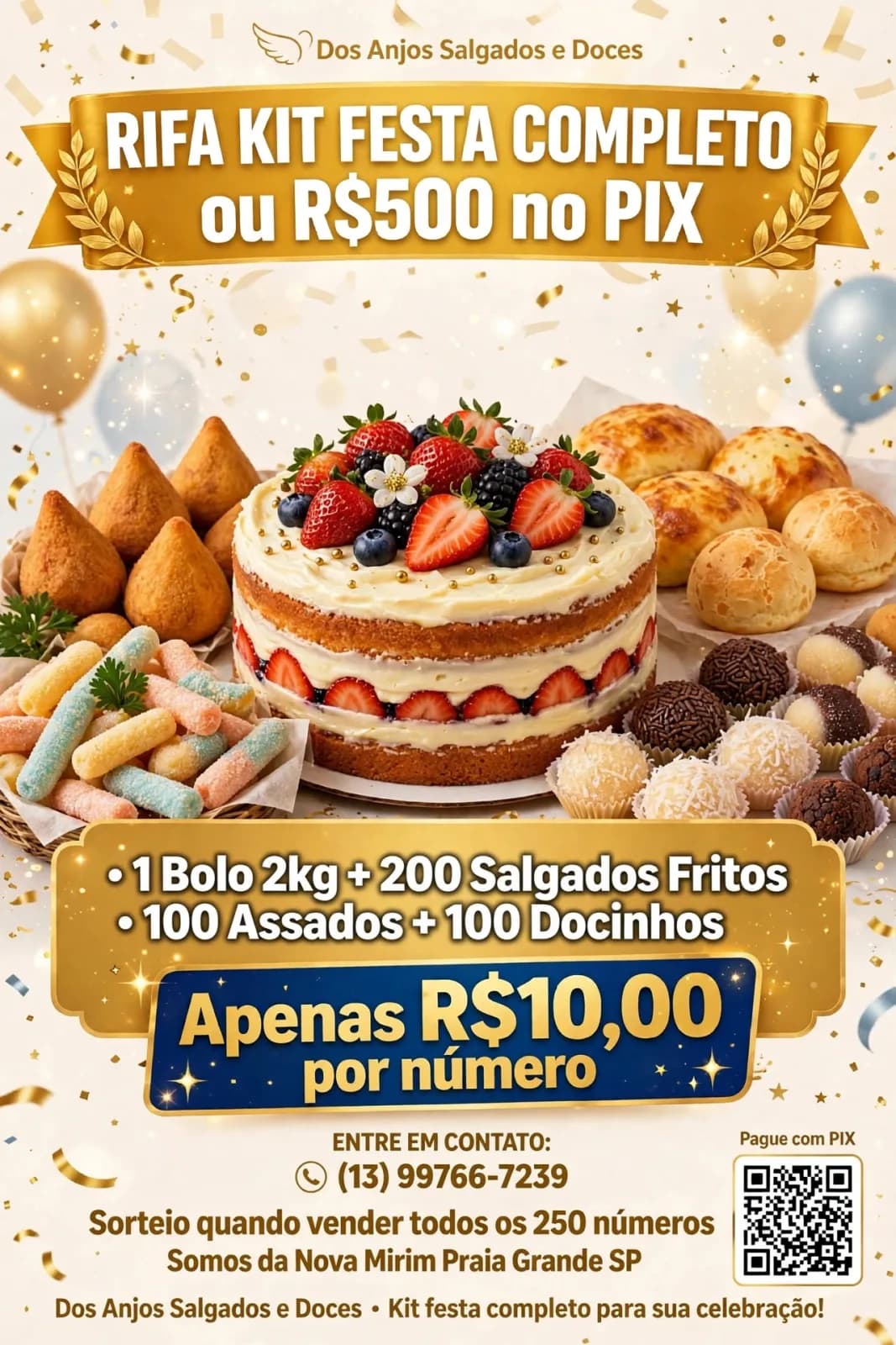 Kit festa p/ 20 pessoas ou Pix de $500.00