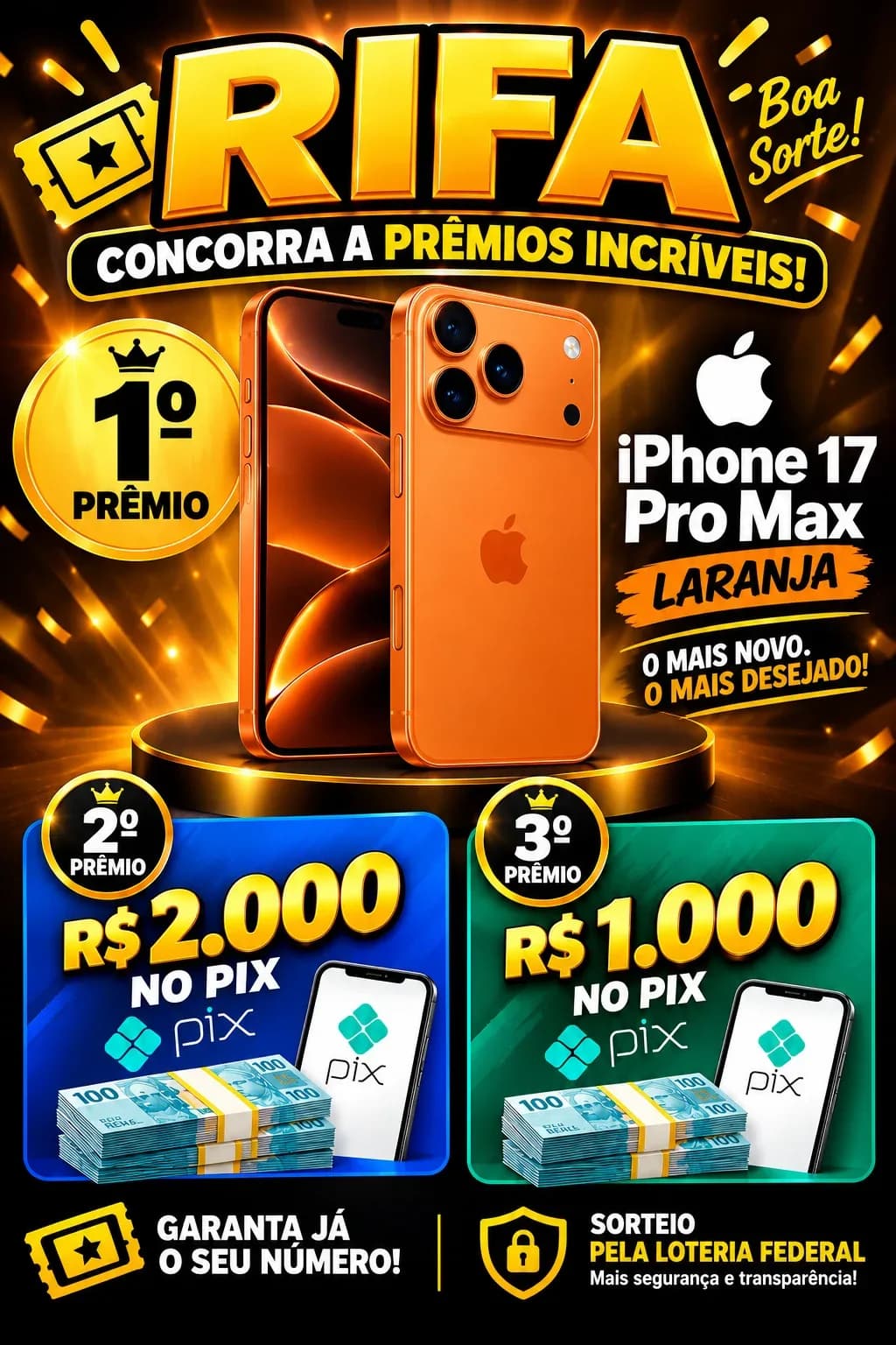 01 iPhone 17 ou 10 mil no Pix